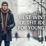 Best Winter Outfit Ideas for Young Men
