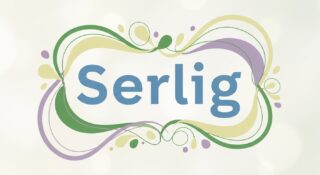 What Is Serlig and Why It Matters Today