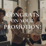 Congrats on Your Promotion